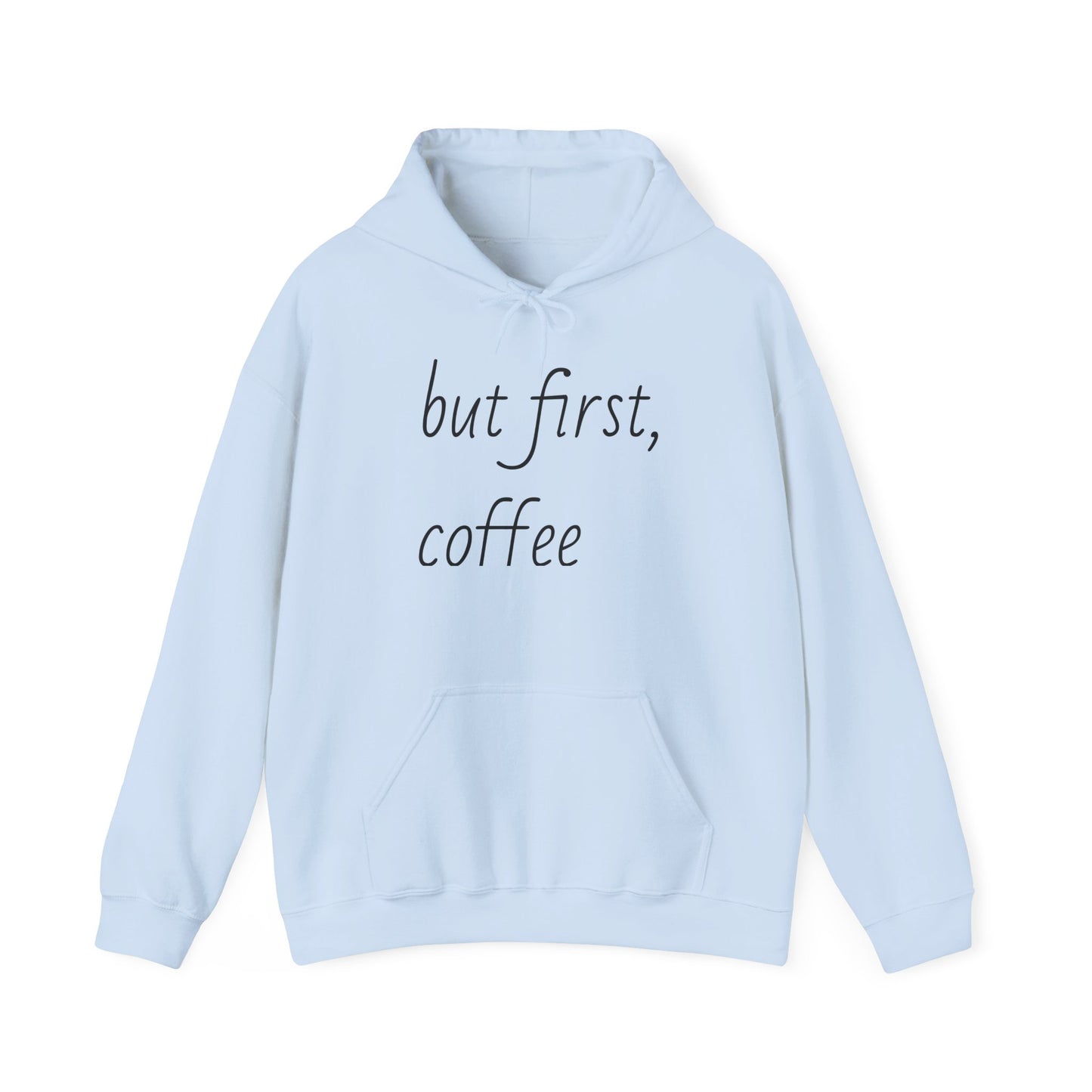 but first, coffee Hoodie - Brewer's Rural Bakery