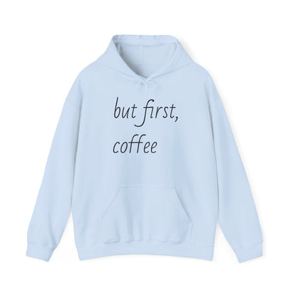 but first, coffee Hoodie - Brewer's Rural Bakery