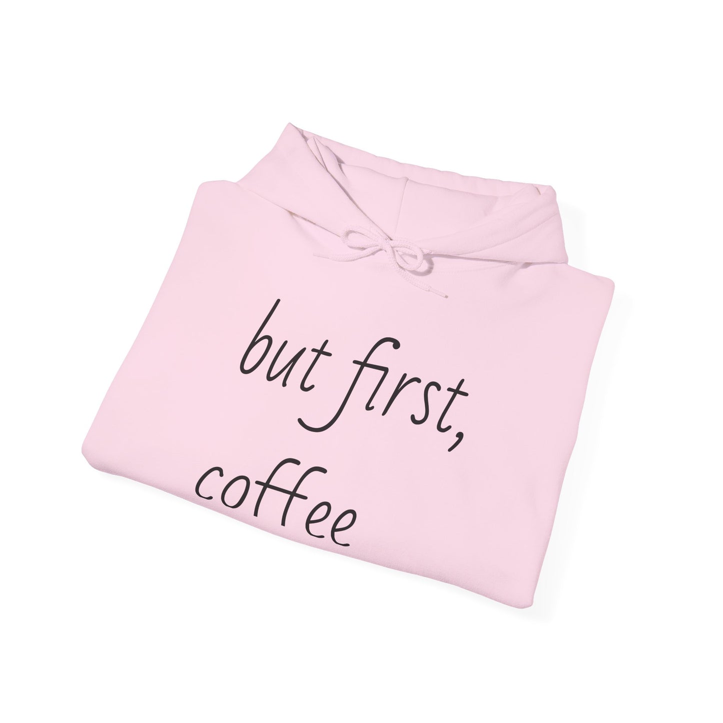 but first, coffee Hoodie - Brewer's Rural Bakery