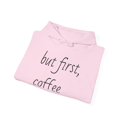 but first, coffee Hoodie - Brewer's Rural Bakery
